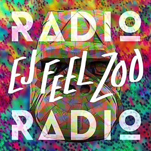 RADIO RADIO - EJ FEEL ZOO (CD)