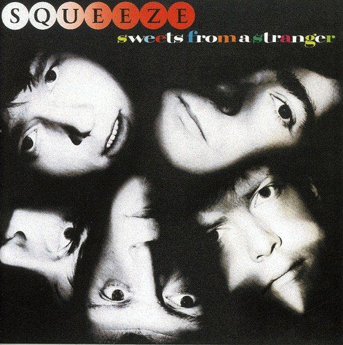 SQUEEZE - SWEETS FROM A STRANGER