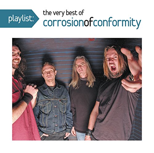 CORROSION OF CONFORMITY - PLAYLIST: VERY BEST OF