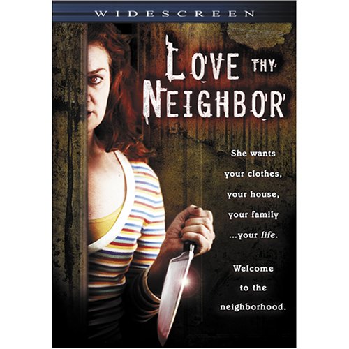 LOVE THY NEIGHBOR (WS) [IMPORT]