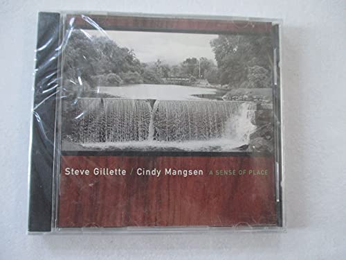 GILLETTE, STEVE - A SENSE OF PLACE(SIGNED)