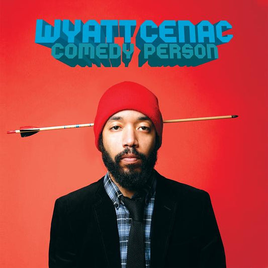 CENAC, WYATT  - COMEDY PERSON