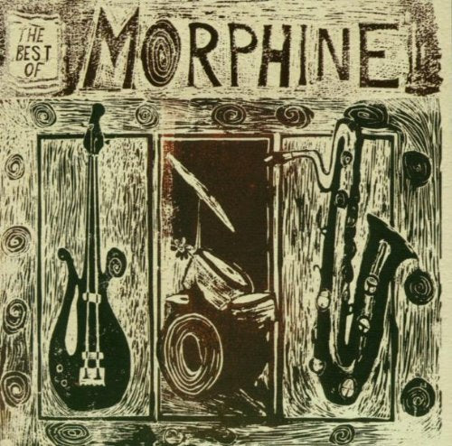 MORPHINE - AT YOUR SERVICE BEST OF