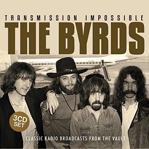 BYRDS - TRANSMISSION IMPOSSIBLE (3CD)