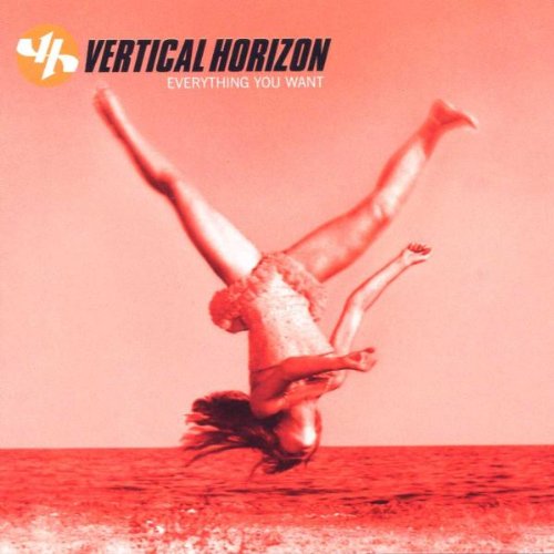 VERTICAL HORIZON - EVERYTHING YOU WANT