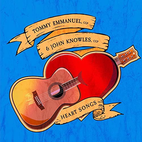 EMMANUEL, TOMMY - HEART SONGS WITH JOHN KNOWLES