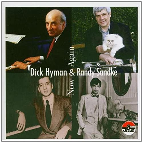 HYMAN, DICK & RANDY SANDKE - NOW AND AGAIN