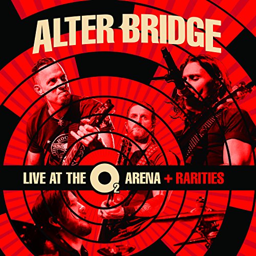 ALTER BRIDGE - LIVE AT THE O2 ARENA + RARITIES