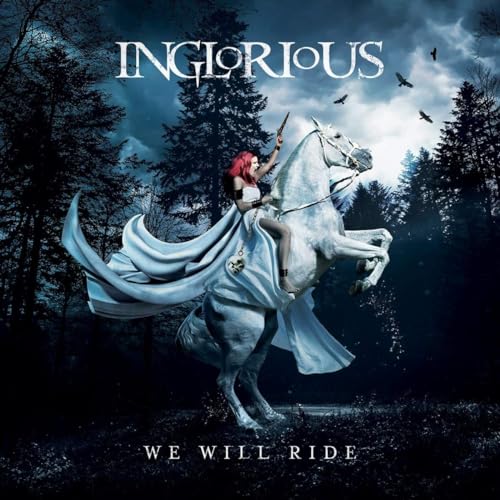 INGLORIOUS - WE WILL RIDE (CD)