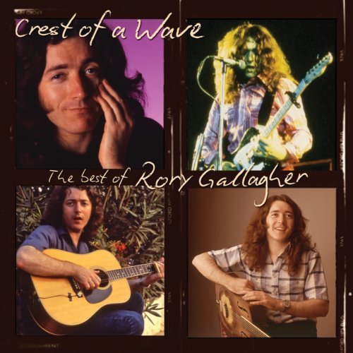 GALLAGHER, RORY - CREST OF A WAVE: THE BEST OF RORY GALLAGHER