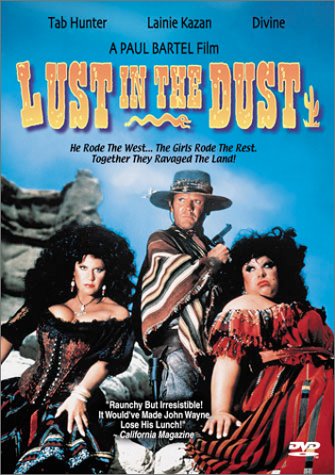 LUST IN THE DUST (WIDESCREEN)