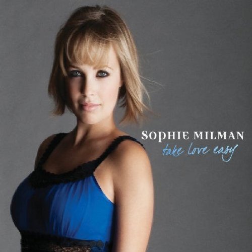 MILMAN, SOPHIE - TAKE LOVE EASY