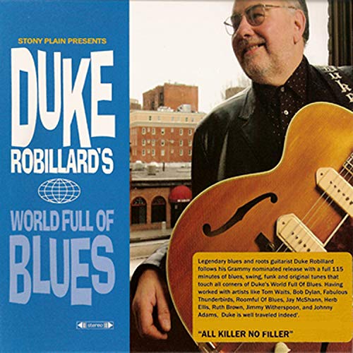 DUKE ROBILLARD - WORLD FULL OF BLUES (CD)
