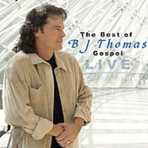 B.J. THOMAS - BEST OF BJ THOMAS GOSPEL