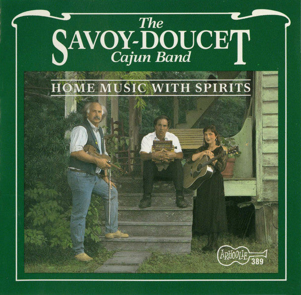 SAVOY-DOUCET CAJUN BAND  - HOME MUSIC WITH SPIRITS