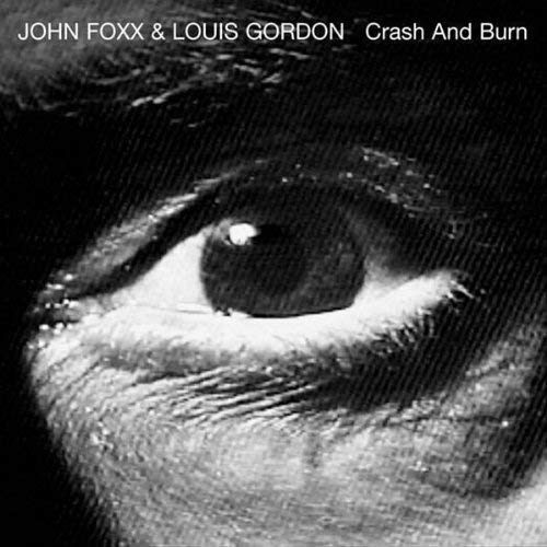 FOXX, JOHN / GORDON, LOUIS - CRASH & BURN