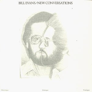 EVANS, BILL - NEW CONVERSATIONS