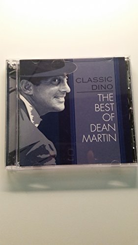 MARTIN, DEAN - CLASSIC DINO: BEST OF DEAN MARTIN