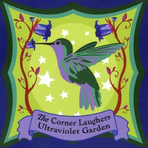 CORNER LAUGHERS - ULTRAVIOLET GARDEN