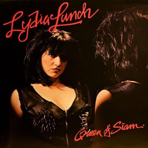 LUNCH, LYDIA - QUEEN OF SIAM