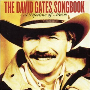 GATES, DAVID - DAVID GATES SONGBOOK