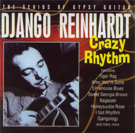 REINHARDT, DJANGO  - CRAZY RHYTHM