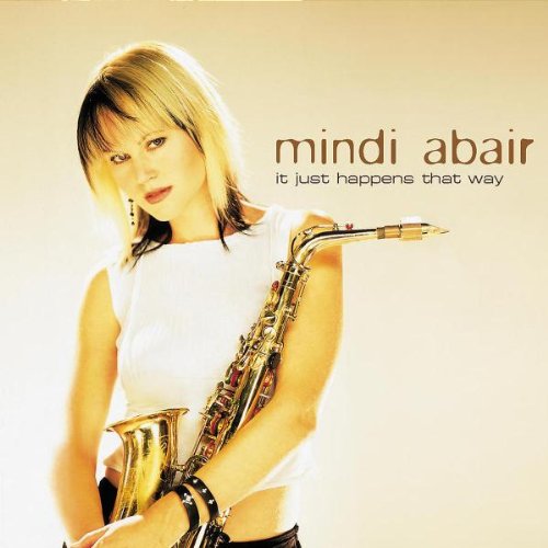 ABAIR, MINDI - IT JUST HAPPENS THAT WAY