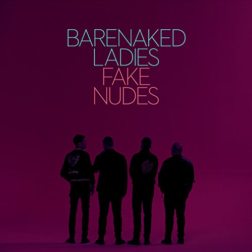 BARENAKED LADIES - FAKE NUDES