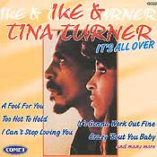 TURNER, IKE & TINA  - IT'S ALL OVER