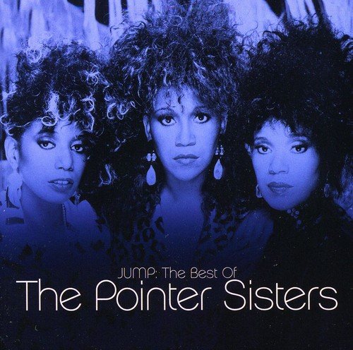 POINTER SISTERS  - JUMP: THE BEST OF THE POINTER SISTERS