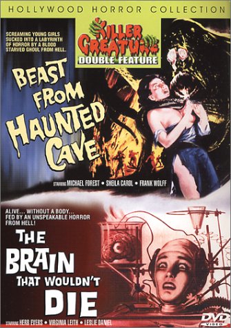 THE BRAIN THAT WOULDN'T DIE / BEAST FROM HAUNTED CAVE (HOLLYWOOD HORROR COLLECTION)