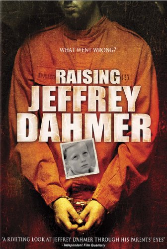 RAISING JEFFREY DAHMER