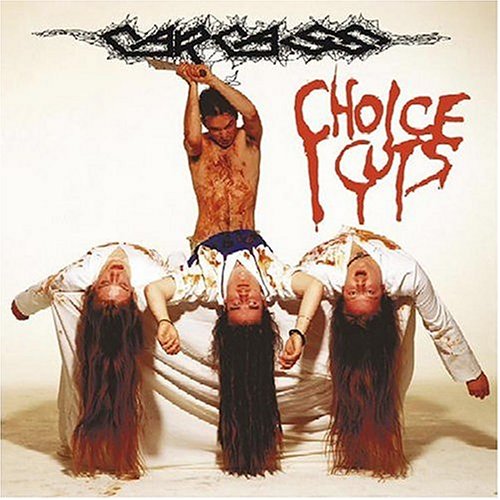 CARCASS - CHOICE CUTS