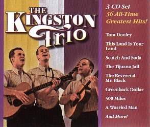 KINGSTON TRIO - ALL TIME GREATEST