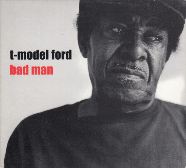 T-MODEL FORD  - BAD MAN