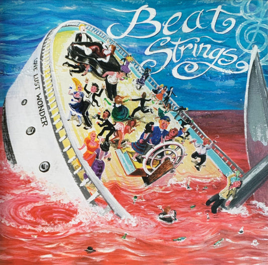 BEAT STRINGS  - LOVE LUST WONDER