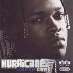 HURRICANE, CHRIS  - 51/50 RATCHET