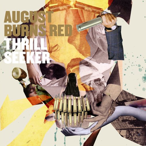 AUGUST BURNS RED - THRILL SEEKER