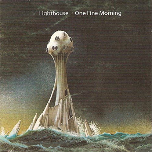 LIGHTHOUSE  - ONE FINE MORNING