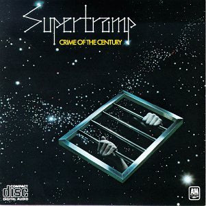 SUPERTRAMP - CRIME OF THE CENTURY