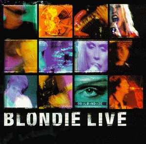 BLONDIE  - 1999: LIVE (1 BONUS TRACK)