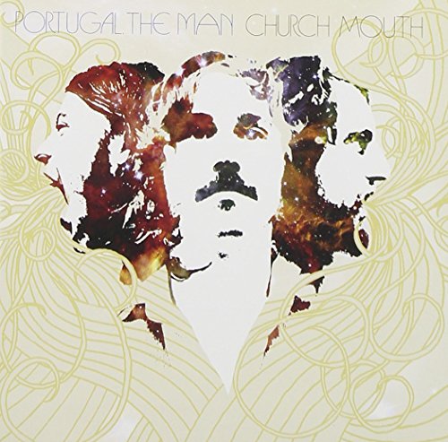 PORTUGAL THE MAN - CHURCH MOUTH