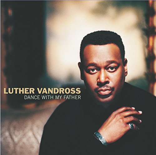 VANDROSS, LUTHER - DANCE WITH MY FATHER (CD)