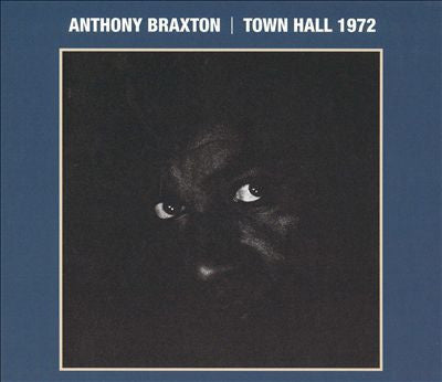 BRAXTON, ANTHONY  - TOWN HALL 1972