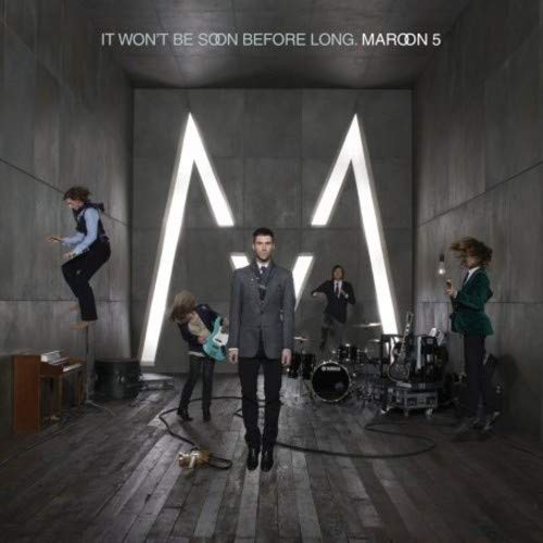 MAROON 5 - IT WON'T BE SOON BEFORE LONG (DELUXE)