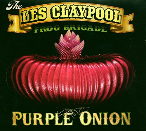 CLAYPOOL, LES - PURPLE ONION