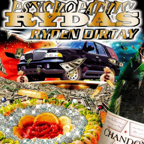 PSYCHOPATHIC RYDAS  - RYDIN DIRTAY