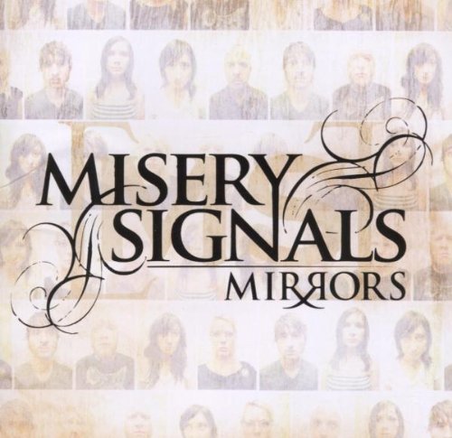 MISERY SIGNALS - MIRRORS