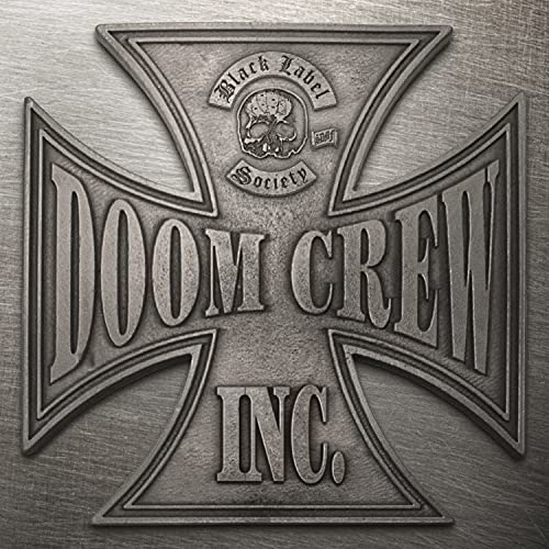 BLACK LABEL SOCIETY - DOOM CREW INC.