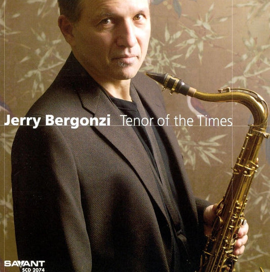 BERGONZI, JERRY  - TENOR OF THE TIMES